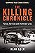The Killing Chronicle: Poli...