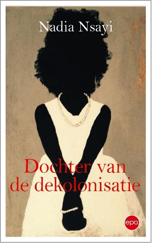 Dochter van de dekolonisatie (Paperback)