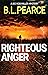 Righteous Anger (Detective Rob Miller #3)