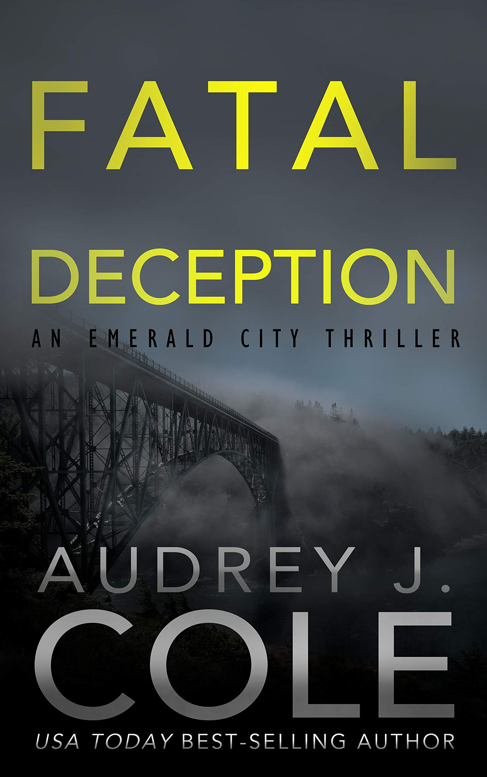 Fatal Deception (Emerald City #4)