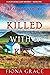 Killed With a Kiss (A Lacey...