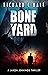 Bone Yard by Richard C. Hale