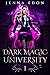 Dark Magic University (Dark...
