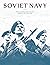 Soviet Navy: Intelligence and Analysis During the Cold War