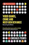 Video Games, Crim...