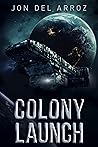 Colony Launch