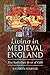Living in Medieval England:...
