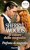 Profumo di magnolia by Sherryl Woods