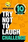 Try Not to Laugh ...