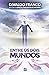 Entre os Dois Mundos (Portuguese Edition)