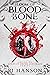 Bloom of Blood and Bone (Lords of Order and Chaos #2)
