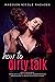 HOW TO DIRTY TALK: LIGHT UP...