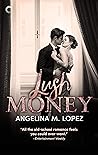 Book cover for Lush Money (Filthy Rich, #1)