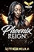 Phoenix Reign by Nita B