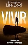 Vivir by Lise Gold