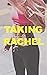 Taking Rachel: An erotic of...