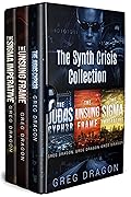 The Synth Crisis Collection (Books 1-3): A Futuristic Crime Thriller