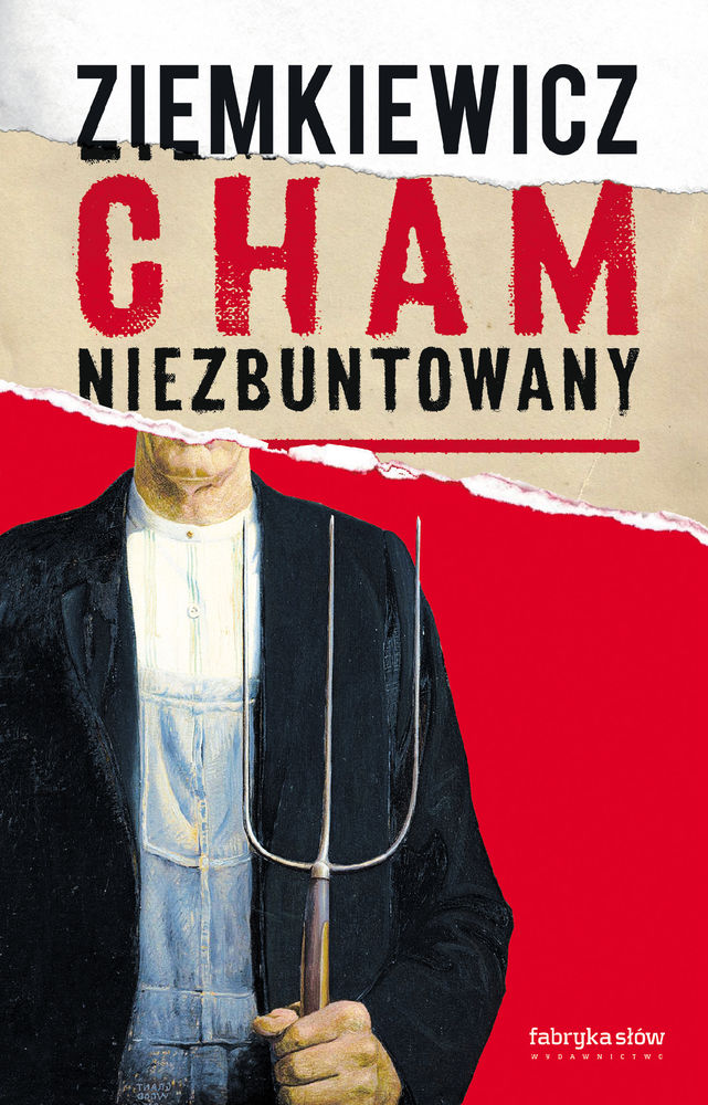 Cham niezbuntowany (Hardcover)
