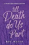 Till Death Do Us Part: A Tyler's Gem Bonus Chapter Till Death Do Us Part: A Tyler's Gem Bonus Chapter