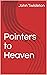 Pointers to Heaven