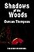 Shadows of the Woods