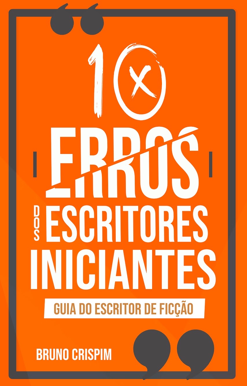 10 Erros do Escritor Iniciante - e como resolvê-los
