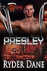 Presley: Burning Bastards MC Book 5