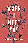 When I Meet You by Olivia Newport