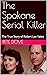 The Spokane Serial Killer by Pete Dove