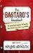 The Bastard's Handbook by Wayne Johnson