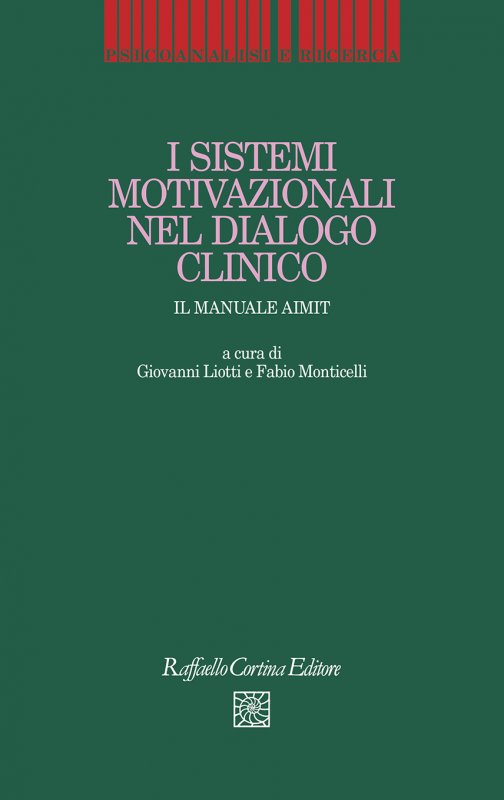 I sistemi motivazionali nel dialogo clinico. Il manuale AIMIT