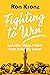 Fighting to Win: And Other ...
