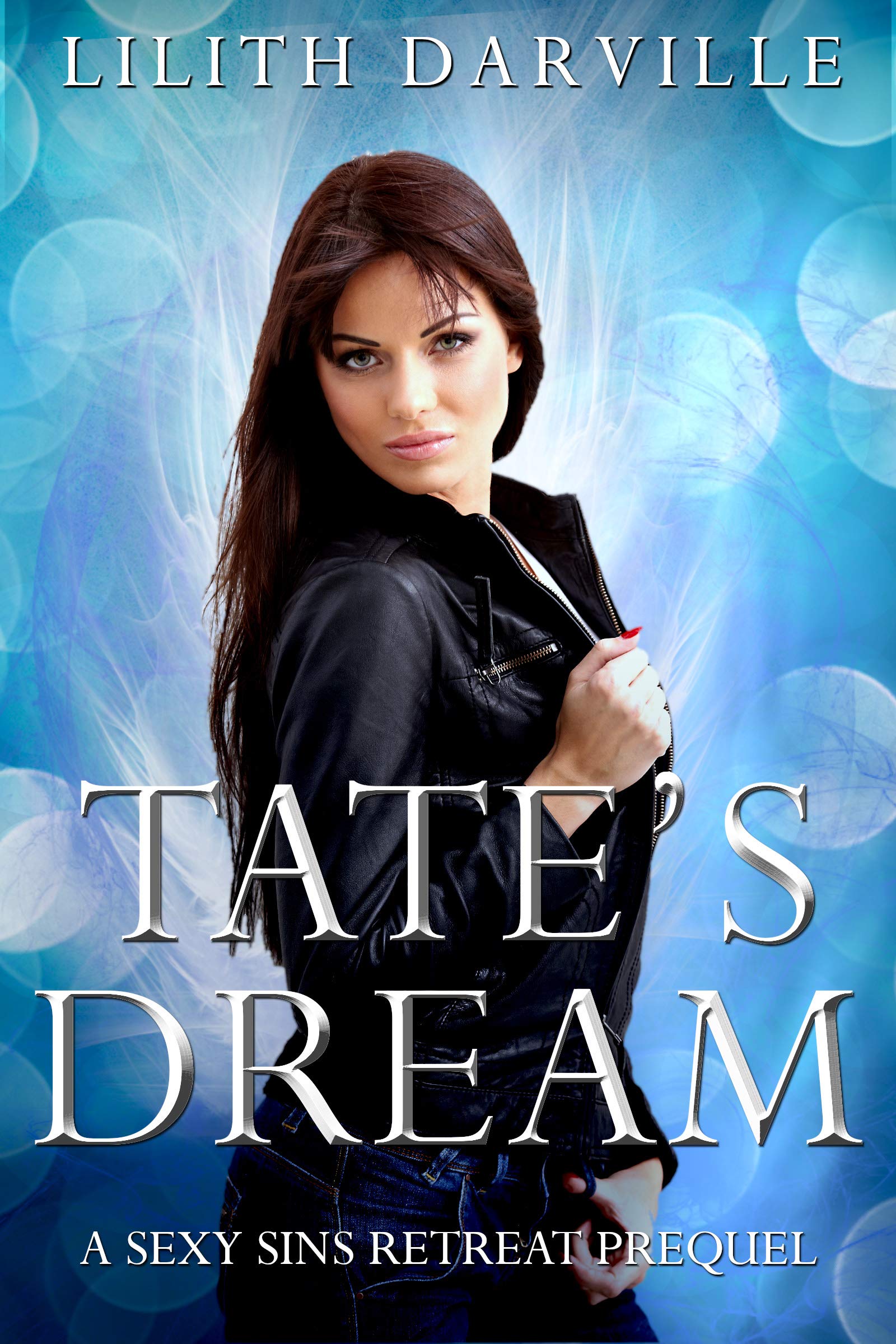 Tate's Dream: A Sexy Sins Retreat Prequel (Kindle Edition)