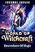 World Of Witchcraft: Descen...