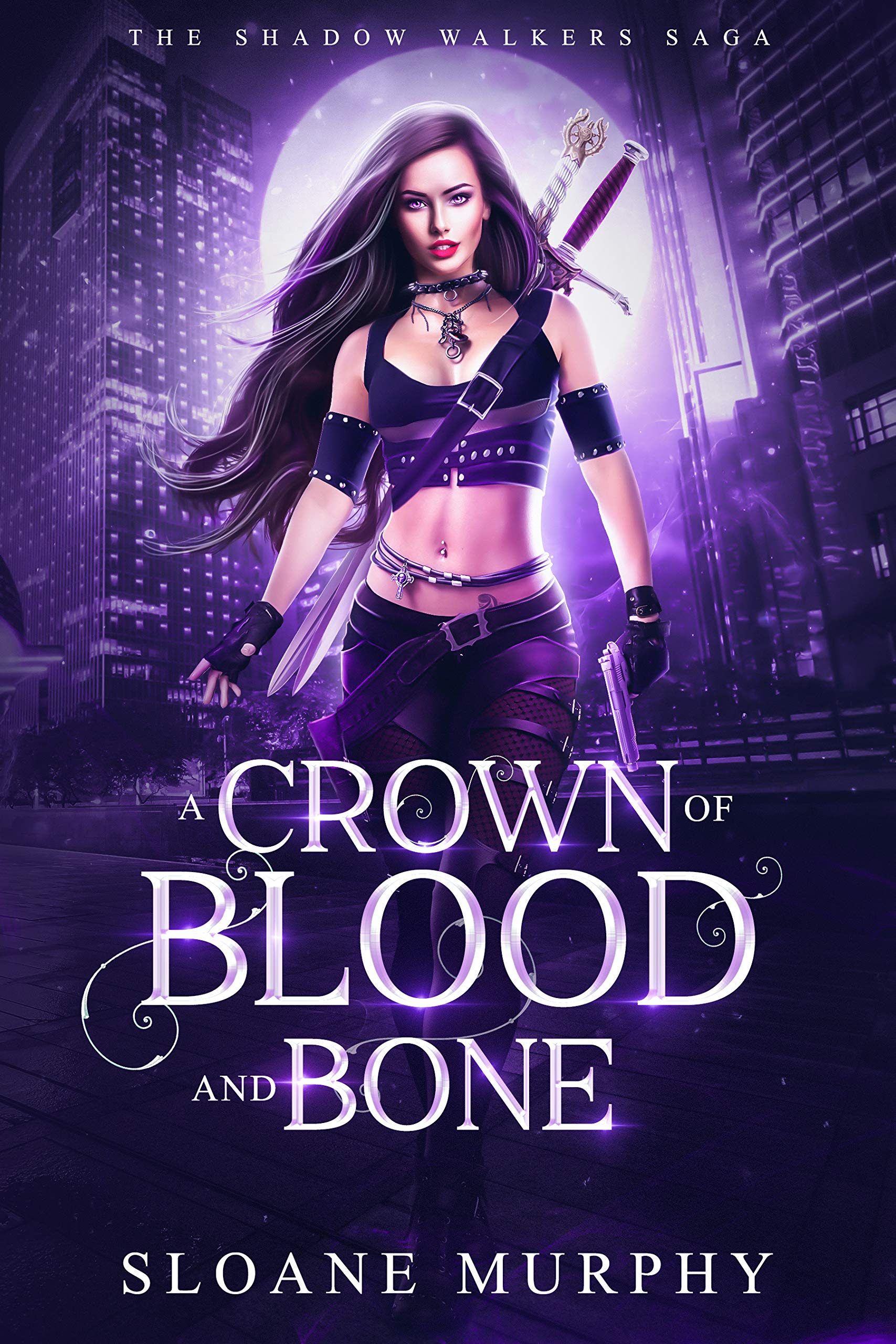 A Crown of Blood and Bone (The Shadow Walkers Saga, #1; The Seven Realms Saga, #1)
