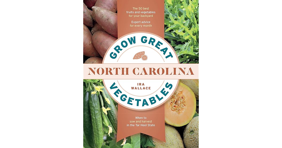 Grow Great Vegetables in North Carolina by Ira Wallace