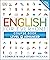English for Everyone: Level 4: Advanced, Course Book: A Complete Self-Study Program (DK English for Everyone)