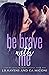 Be Brave with Me (Finding L...