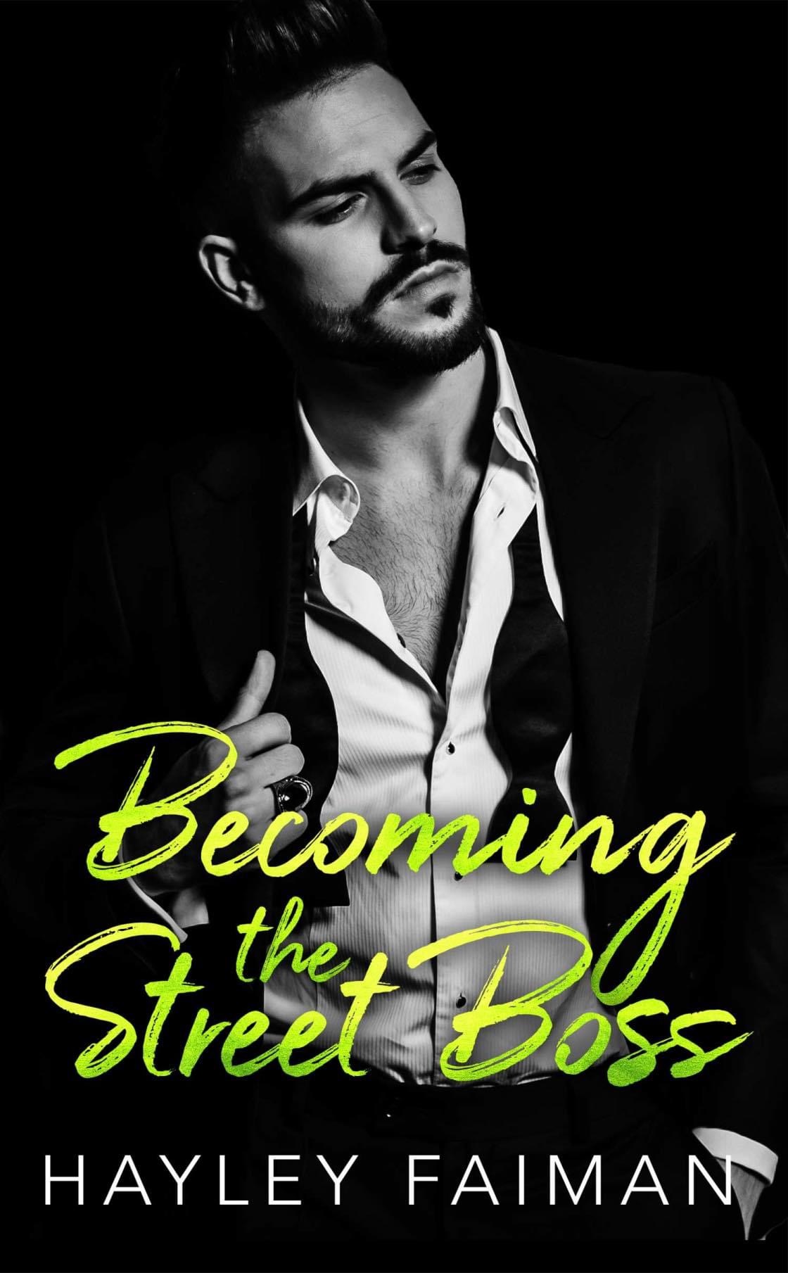 Becoming the Street Boss (Zanetti Famiglia #4)