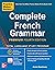 Practice Makes Perfect: Complete French Grammar