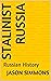 Stalinist Russia: Russian H...