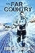 The Far Country: Experienci...