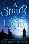 A Spark of Light