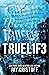Truel1f3 (Truelife: Lifelik...