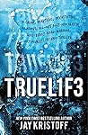 Truel1f3 by Jay Kristoff
