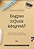 Hogyan írjunk könyvet? - Gyakorlati kalauz  fogalmazáshoz, irodalmi és szakmai szövegek írásához
