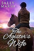The Agister's Wife
