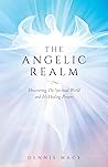 The Angelic Realm by Dennis Macy