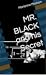Mr. Black and his Secret Wife