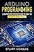 Arduino Programming: A Comp...